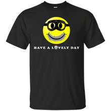 Load image into Gallery viewer, Have a Lovely Day T-Shirt