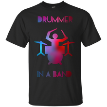 Load image into Gallery viewer, Drummer in a Band T-Shirt