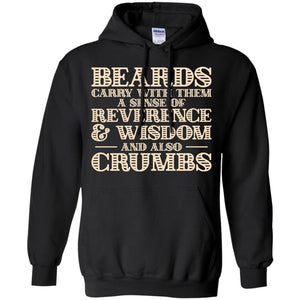 Beards carry crumbs T-Shirt