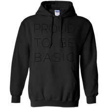 Load image into Gallery viewer, Proud to be Basic T-Shirt