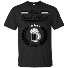 Load image into Gallery viewer, Today's good mood, is sponsored by BEER T-Shirt - teeshirtperfect.com