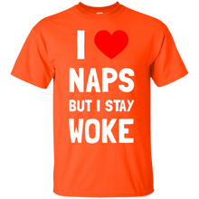 Load image into Gallery viewer, I Love Naps But I Stay Woke T-Shirt