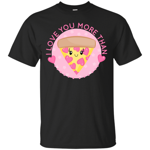 Kawaii I love you more than Pizza T-Shirt