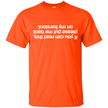 Load image into Gallery viewer, If You Can Read This T-Shirt
