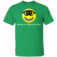Load image into Gallery viewer, Have a Lovely Day T-Shirt