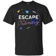Load image into Gallery viewer, Escape the Ordinary T-Shirt