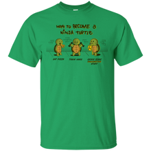 Load image into Gallery viewer, Become A Ninja Turtle T-Shirt