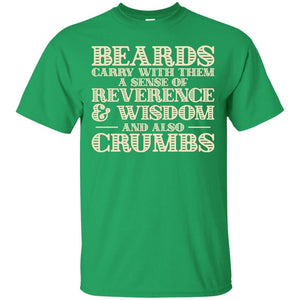 Beards carry crumbs T-Shirt