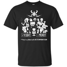 Load image into Gallery viewer, You're Filled with Determination T-Shirt - teeshirtperfect.com