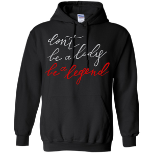 be a legend T-Shirt