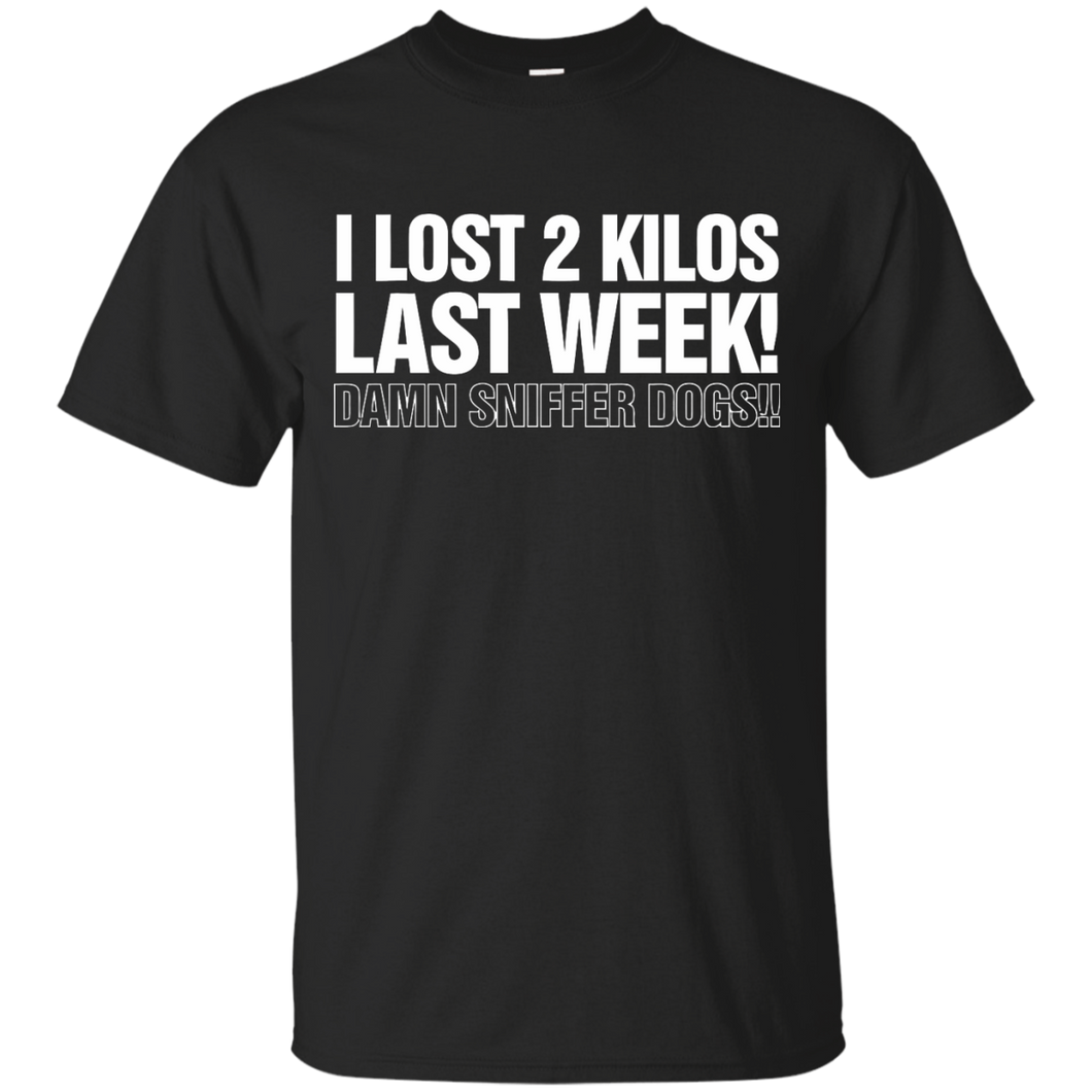 I Lost 2 Kilos Last Week T-Shirt