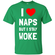 Load image into Gallery viewer, I Love Naps But I Stay Woke T-Shirt