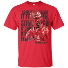 Load image into Gallery viewer, Make It Happen T-Shirt