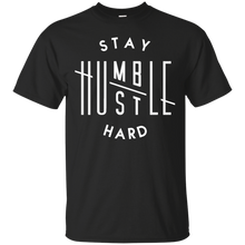 Load image into Gallery viewer, STAY HUMBLE, HUSTLE HARD T-Shirt - teeshirtperfect.com