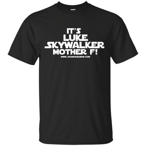 Luke SkyWalker Mother F!! T-Shirt