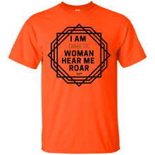 Load image into Gallery viewer, I Am Diabetic Woman Hear Me Roar T-Shirt