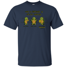 Load image into Gallery viewer, Become A Ninja Turtle T-Shirt