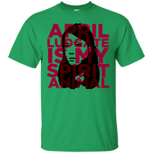Load image into Gallery viewer, April Ludgate Is My Spirit Animal T-Shirt