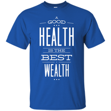 Load image into Gallery viewer, Good Health T-Shirt - teeshirtperfect.com