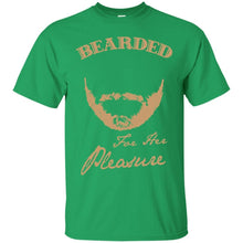 Load image into Gallery viewer, Bearded for her pleasure T-Shirt