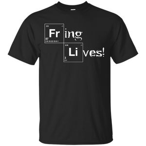 FRING LIVES! T-Shirt