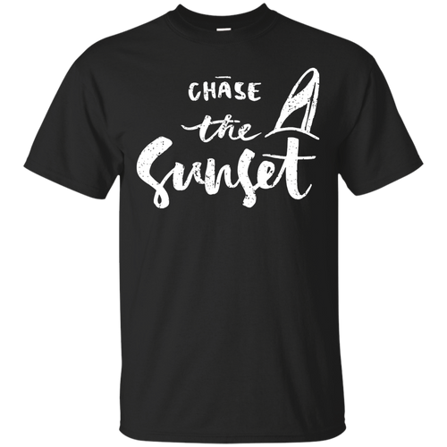 Chase the Sunset T-Shirt - teeshirtperfect.com