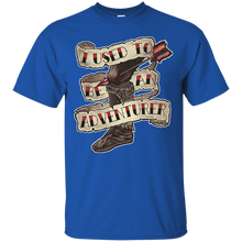 Load image into Gallery viewer, I Used To Be An Adventurer T-Shirt