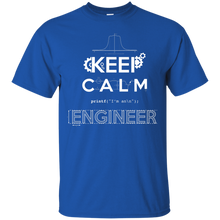 Load image into Gallery viewer, Keep Calm, I&#39;m an Engineer T-Shirt