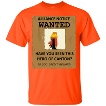 Load image into Gallery viewer, Have you Seen this Hero of Canton? T-Shirt