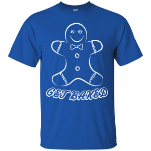 Get Baked! T-Shirt - teeshirtperfect.com