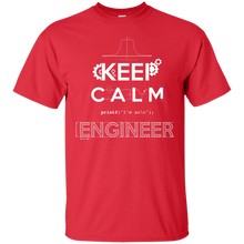 Load image into Gallery viewer, Keep Calm, I&#39;m an Engineer T-Shirt