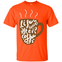 Load image into Gallery viewer, Life begins after coffee T-Shirt