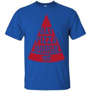 Dat Pizza Dough T-Shirt