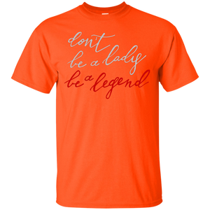 be a legend T-Shirt
