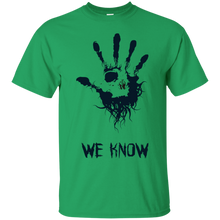 Load image into Gallery viewer, We Know T-Shirt - teeshirtperfect.com