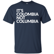 Load image into Gallery viewer, IT?S COLOMBIA NOT COLUMBIA T-Shirt - teeshirtperfect.com