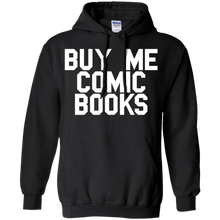 Load image into Gallery viewer, Buy Me Comic Books T-Shirt