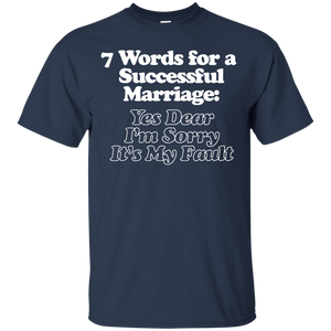 7 Words for a Successful Marriage T-Shirt