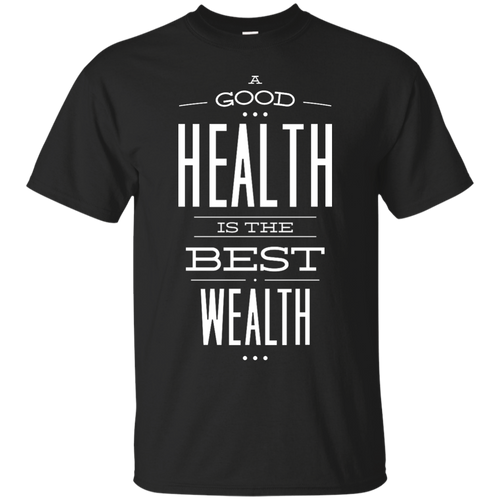 Good Health T-Shirt - teeshirtperfect.com