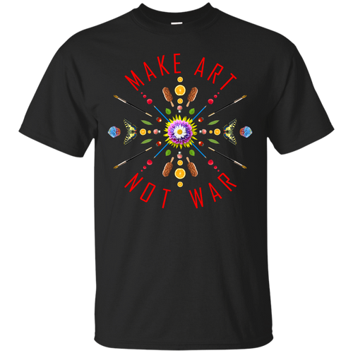 Make art Not war T-Shirt
