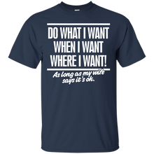 Load image into Gallery viewer, Do What I Want T-Shirt