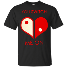 Load image into Gallery viewer, Switch Me On T-Shirt - teeshirtperfect.com