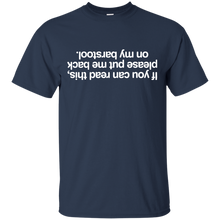 Load image into Gallery viewer, If You Can Read This T-Shirt