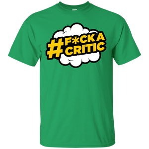 #F*ck a Critic T-Shirt