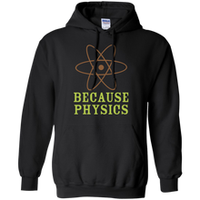 Load image into Gallery viewer, Because Physics T-Shirt