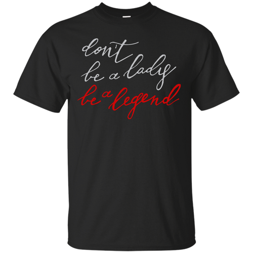 be a legend T-Shirt