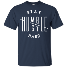 Load image into Gallery viewer, STAY HUMBLE, HUSTLE HARD T-Shirt - teeshirtperfect.com