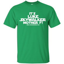 Load image into Gallery viewer, Luke SkyWalker Mother F!! T-Shirt