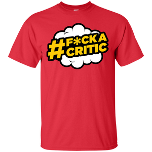 #F*ck a Critic T-Shirt