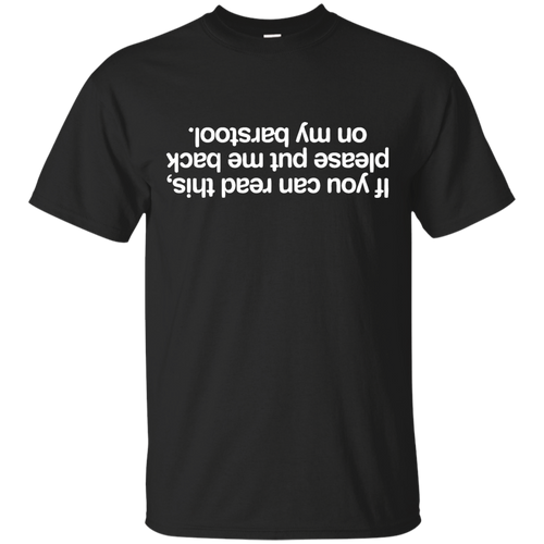If You Can Read This T-Shirt